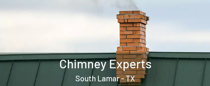 Chimney Experts South Lamar - TX