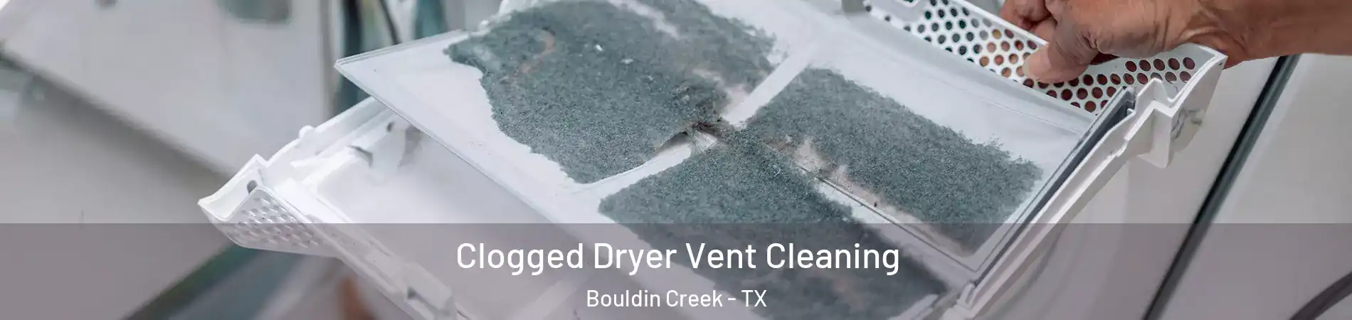 Clogged Dryer Vent Cleaning Bouldin Creek - TX