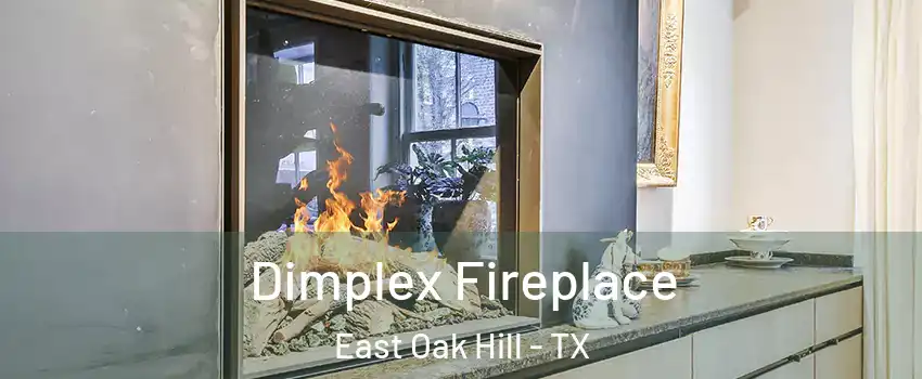 Dimplex Fireplace East Oak Hill - TX