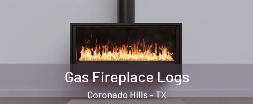 Gas Fireplace Logs Coronado Hills - TX