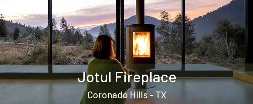 Jotul Fireplace Coronado Hills - TX