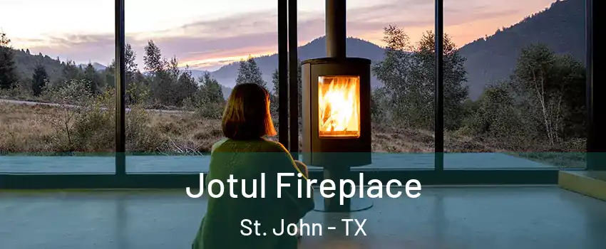 Jotul Fireplace St. John - TX