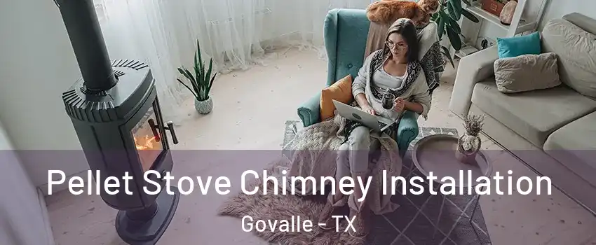 Pellet Stove Chimney Installation Govalle - TX