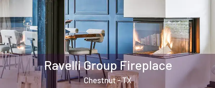 Ravelli Group Fireplace Chestnut - TX